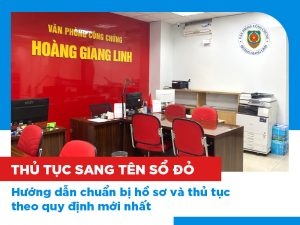 Thủ tục sang tên sổ đỏ
