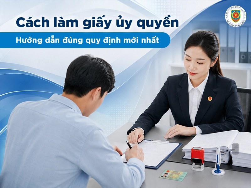Cách làm giấy uỷ quyền